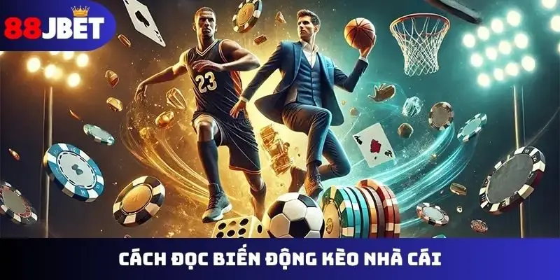 Cách đọc biến động kèo nhà cái