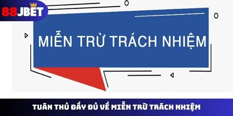 Tuân thủ đầy đủ về miễn trừ trách nhiệm