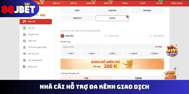 Nhà cái hỗ trợ đa kênh giao dịch
